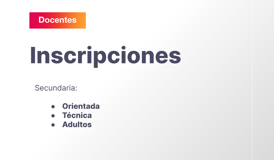 Suplencias Secundaria Orientada Técnica y Adultos – iscripción 2024 – Escalafón 2025